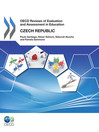 OECD Reviews of Evaluation and Assessment in Education Czech Republic 2012 by Alison Gilmore eBook